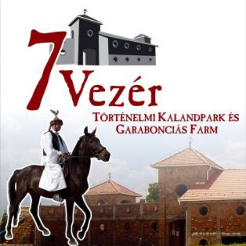 7 Vezér Történelmi Kalandpark